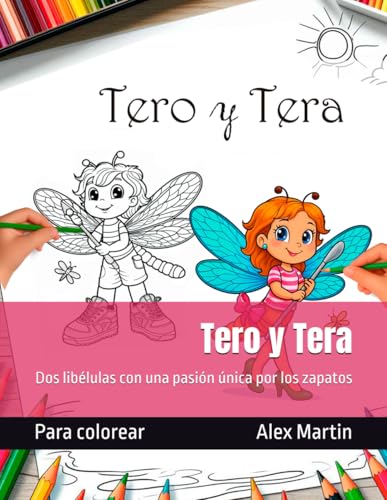 Ya en mundofriki.es: Tero y Tera: Dos libélulas con una pasión única por los zapatos (Mundos para colorear)