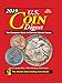 2019 U.S. Coin Digest: The Complete Guide to Current Market Values