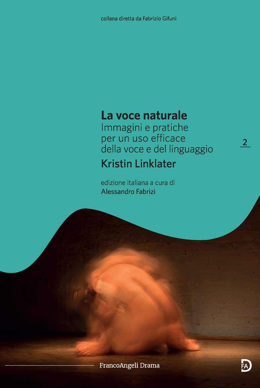 La voce naturale poser sa voix et vaincre la fatigue vocale livre