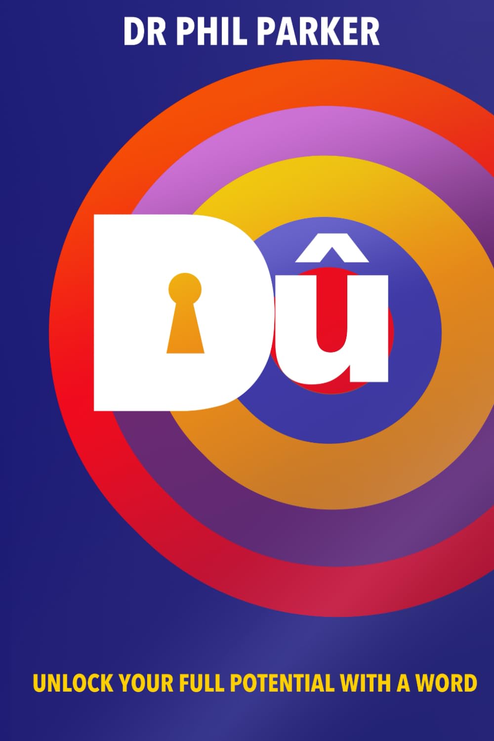 Du - unlock your full potential with a word