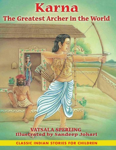 Karna: The Greatest Archer in the World by Vatsala Sperling (2007-10-09)