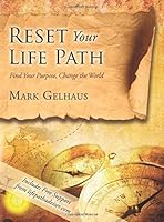 Reset Your Life Path: Find Your Purpose, Change the World 1634130731 Book Cover