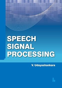 Paperback Ik International Pvt. Ltd Speech Signal Processing(New Release) Book