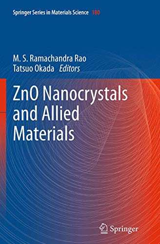 ZnO Nanocrystals and Allied Materials (Springer Series in Materials Science, 180)