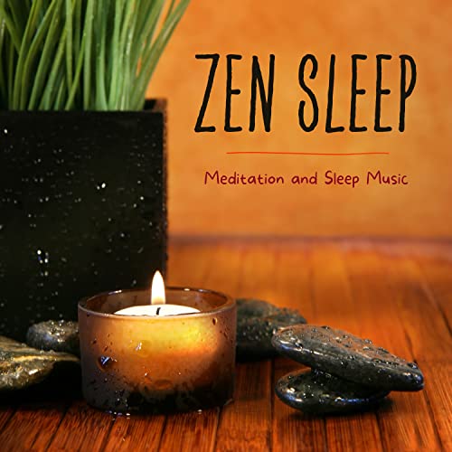 Amazon Music Zen Sleep Music SpecialistのZen Sleep Meditation and