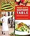 Frank Stitt's Southern Table: Recipes and Gracious Traditions from Highlands Bar and Grill