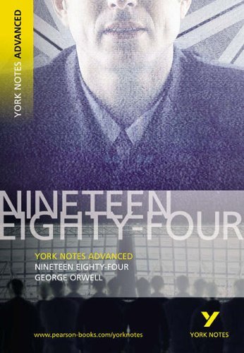 1984 Nineteen Eighty-Four: York Notes Advanced by George Orwell (2005-06-09)