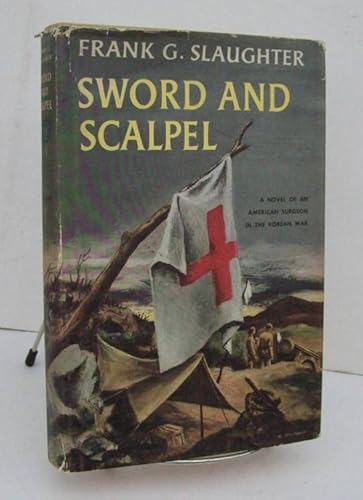 Frank G. Slaughter SWORD AND SCALPEL 1957 Doubl... B089KMGQXH Book Cover