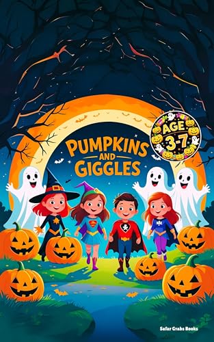 Pumpkins and Giggles: A Sweet & Silly Halloween Storybook Full