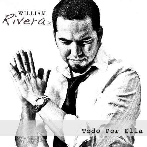 Play Todo Por Ella by William Rivera on Amazon Music