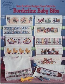 Pamphlet Sam Hawkins Designs Cross Stitch For Borderline Baby Bibs (3541) Book
