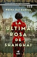 La última rosa de Shanghái 6316512058 Book Cover