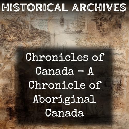 『Chronicles of Canada - A Chronicle of Aboriginal Canada』のカバーアート