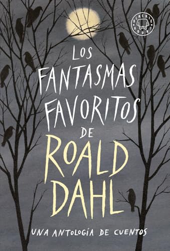 Los fantasmas favoritos de Roald Dahl (NARRATIVA)