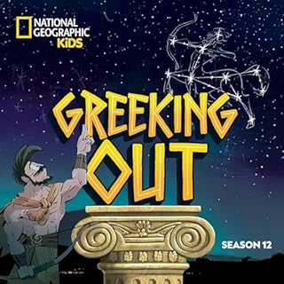 Greeking Out from National Geographic Kids Audiobook By National Geographic Kids cover art