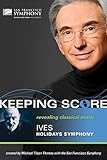 Keeping Score: Ives Holidays Symphony