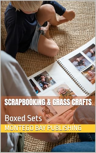 Scrapbooking & Grass Crafts: Boxed Sets (Paper Crafts) (English Edition)