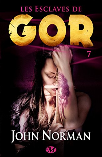 Télécharger Les Esclaves de Gor: Gor, T7 PDF Ebook En Ligne