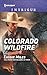 Colorado Wildfire (Harlequin Intrigue)