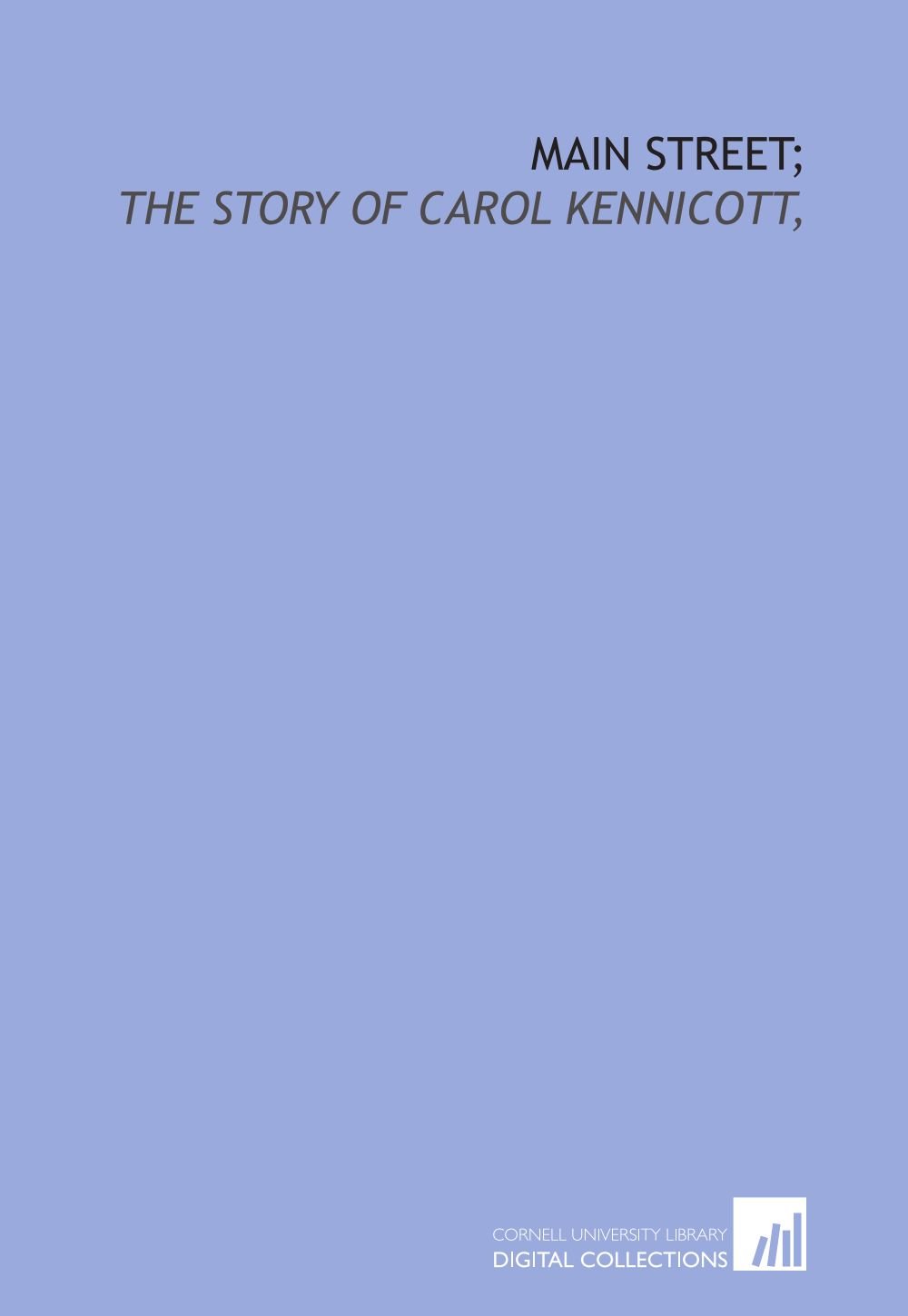 Buy Main street;: the story of Carol Kennicott, — BookShops.in