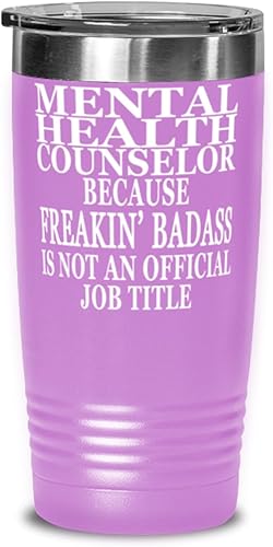Mental Health Counselor because Freakin' Badass Is Not an Official Job Title. 20oz Light Purple Tumbler Stainless Steel with Vibrant Design