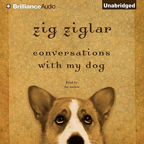 Conversations with My Dog by Zig Ziglar episode artwork