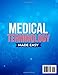 Medical Terminology Made Easy: The Essential Learning Tool for Healthcare Students to Decode and Dominate Medical Jargon | 1500+ Key Terms | 3 Extra contents