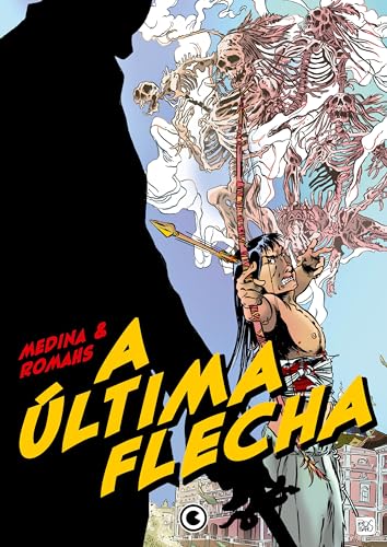 A Última Flecha (Portuguese Edition)
