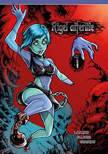 Rigel Afterlife — Tome 1