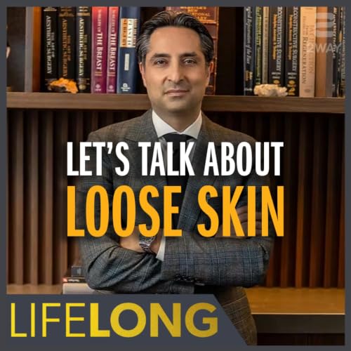 The Raw Truth About Loose Skin and Plastic Surgery | LifeLONG