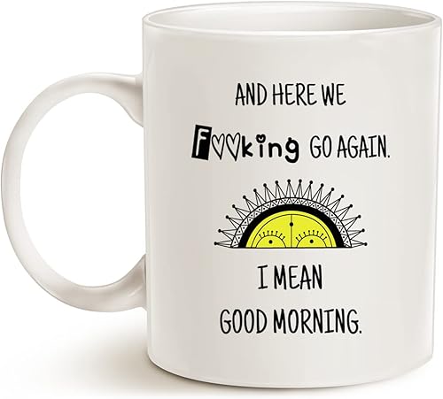 Miniatura 2 de Taza divertida de broma - Here We Go Again. I Mean Good Morning - Taza de café sarcástica para mamá, madre, mujer, día de la madre o Navidad, taza