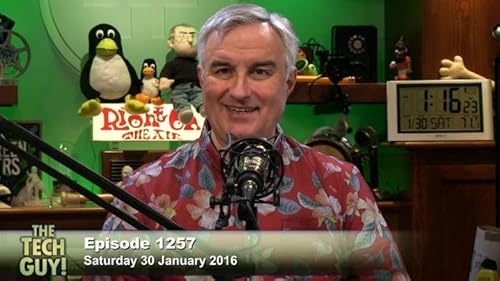 The Tech Guy 1257: Saturday, January 30, 2016