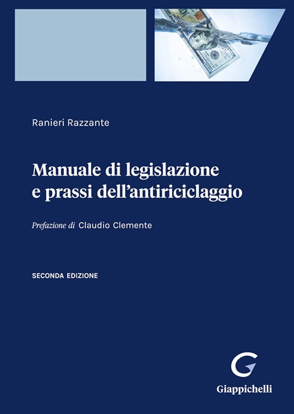 Manuale Di Legislazione E Prassi Dell'antiriciclaggio - 4