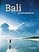 Bali: A Travel Adventure (Travel Adventure Series)