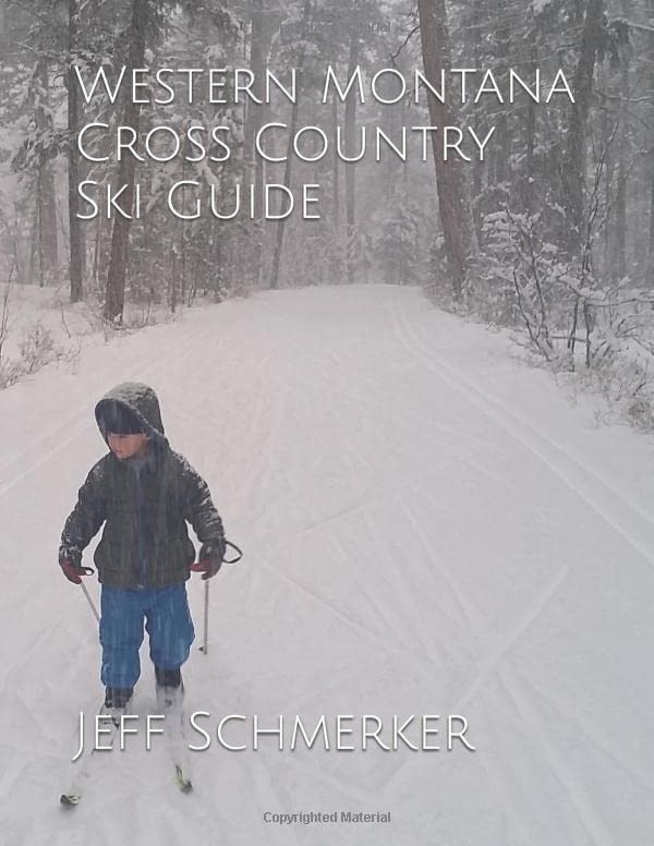 Western Montana Cross Country Ski Guide