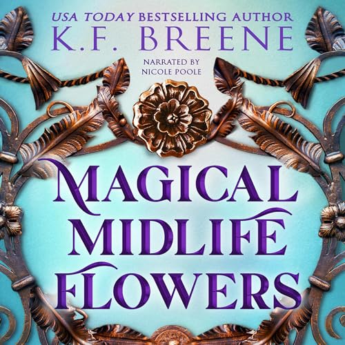 Magical Midlife Flowers - K.F. Breene episode artwork
