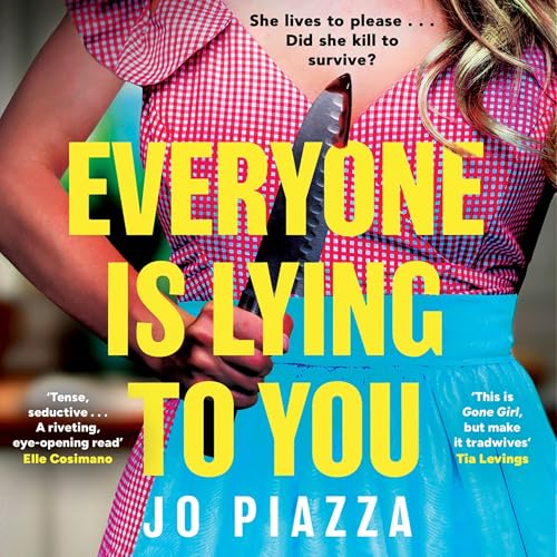 Listen to Everyone Is Lying to You by Jo Piazza episode artwork