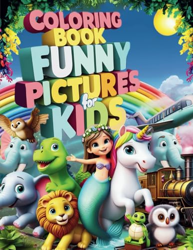 Coloring Book Funny Pictures for Kids: An educational and entertaining coloring book for kids of all ages with funny drawings image 2