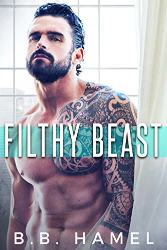 Filthy Beast (English Edition)