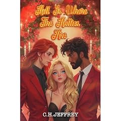 Hell Is Where the Hotties Are Audiolibro Por C. H. JEFFREY arte de portada