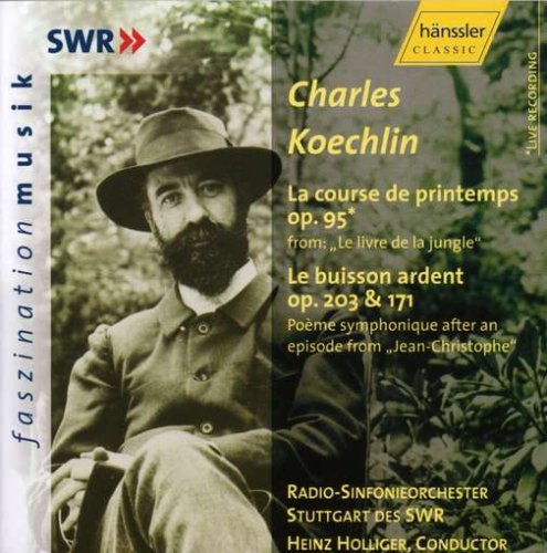 La Course de Printemps & le Buisson Ardent Op. 203...