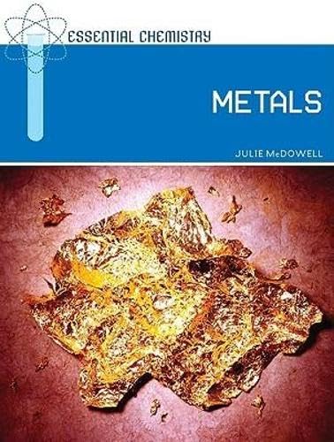 Metals (Essential Chemistry)