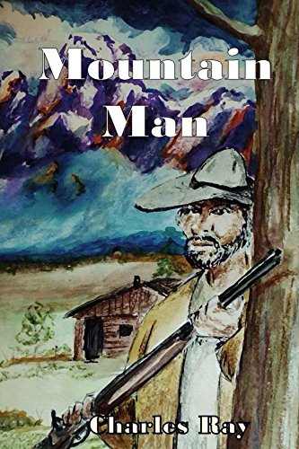 Mountain Man Kindle Edition By Ray Charles Ray Charles