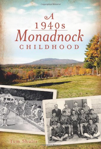 A 1940s Monadnock Childhood