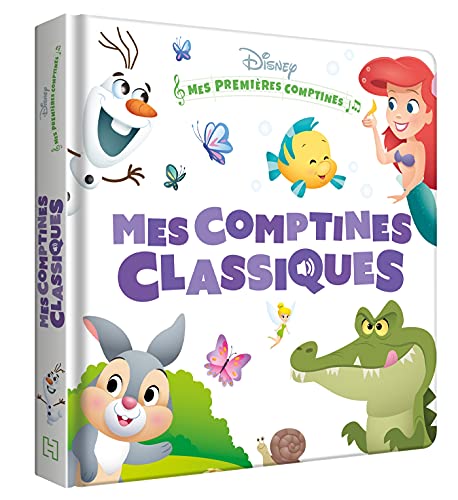 DISNEY BABY - Mes Premières Comptines - Mes Comptines Classiques: Mes Comptines Classiques