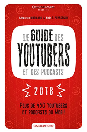 Télécharger Le Guide des Youtubers 2018 PDF Ebook En Ligne