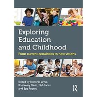 Exploring Education and Childhood