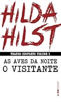 Teatro Completo 1 - As Aves da Noite seguido de O Visitante (Em Portugues do Brasil) 8525437611 Book Cover