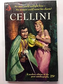 Paperback Cellini: a Modern Edition of the Great Autobiography Book
