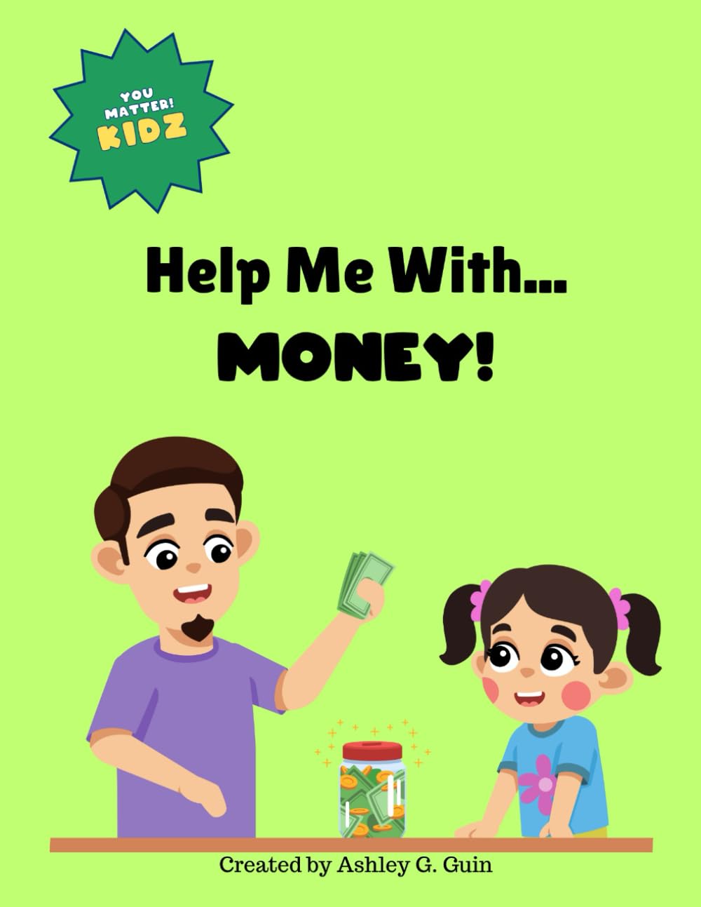 You Matter!: Help Me With Money!